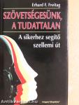 Szövetségesünk, a tudattalan