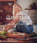 Szeretlek - Szívből jövő receptek