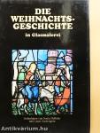 Die Weihnachtsgeschichte in Glasmalerei