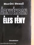 Árnyékban éles fény