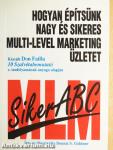 Hogyan építsünk nagy és sikeres multi-level marketing üzletet
