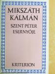 Szent Péter esernyője/Galamb a kalitkában/Az eladó birtok