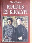 Koldus és királyfi