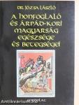 A honfoglaló és Árpád-kori magyarság egészsége és betegségei