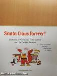 Santa Claus Forever!