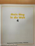 Mein Weg in die Welt 4.