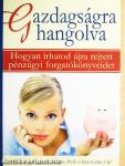 Gazdagságra hangolva