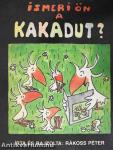 Ismeri Ön a kakadut?
