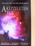 A képzeleten túl