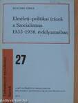 Elméleti-politikai írások a Szocializmus 1935-1938. évfolyamaiban