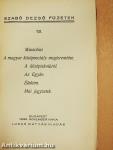 Mussolini/A magyar középosztály megteremtése/A középiskoláról/Az Egyke/Életeim/Mai jegyzetek