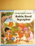 Robin Hood fogságban