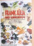 Frank Júlia nagy szakácskönyve