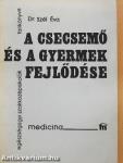 A csecsemő és a gyermek fejlődése