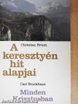 A keresztyén hit alapjai/Minden Krisztusban