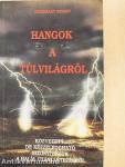 Hangok a túlvilágról