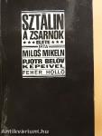 Sztálin, a zsarnok élete