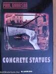 Concrete Statues