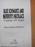 Blue Schwartz and Nefertiti's Necklace