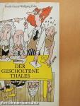 Der Gescholtene Thales
