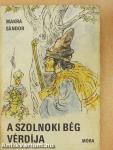 A szolnoki bég vérdíja