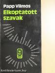 Elkoptatott szavak