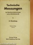 Technische Messungen bei Maschinenuntersuchungen und zur Betriebskontrolle