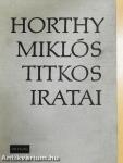 Horthy Miklós titkos iratai