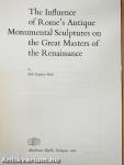 The Influence of Rome's Antique Monumental Sculptures on the Great Masters of the Renaissance