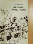 Székelyek, góbék, mócok