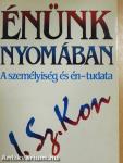 Énünk nyomában