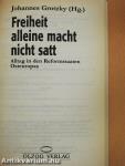 Freiheit alleine macht nicht satt
