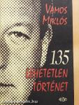 135 lehetetlen történet