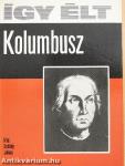 Így élt Kolumbusz