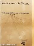 York napsütése zengő tombolás