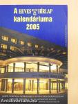 A Heves Megyei Hírlap kalendáriuma 2005