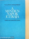 A mindennapok etikája