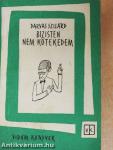 Bizisten nem kötekedem