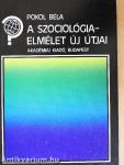 A szociológiaelmélet új útjai