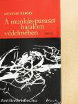 A munkás-paraszt hatalom védelmében