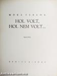 Hol volt, hol nem volt...