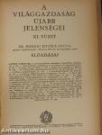 A világgazdaság ujabb jelenségei I-VII, IX-XII.