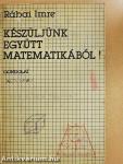 Készüljünk együtt matematikából!