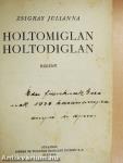 Holtomiglan, holtodiglan