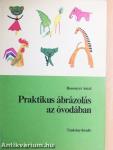 Praktikus ábrázolás az óvodában