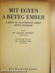 Mit egyen a beteg ember