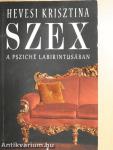 Szex - A psziché labirintusában