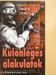 Különleges alakulatok