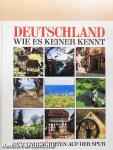 Deutschland - Wie es keiner kennt