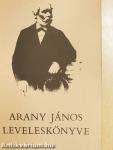 Arany János leveleskönyve
